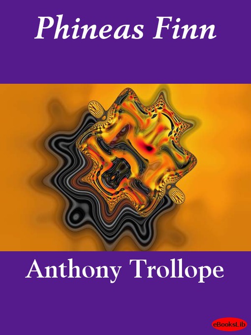 Title details for Phineas Finn by Anthony Trollope - Available